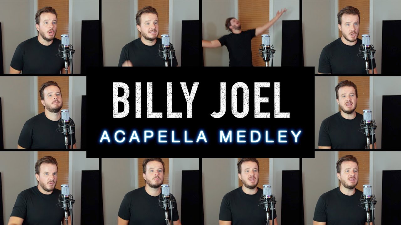 Billy Joel Medley [Remastered] - 19 songs in 6 minutes! Did I sing your favorite?!