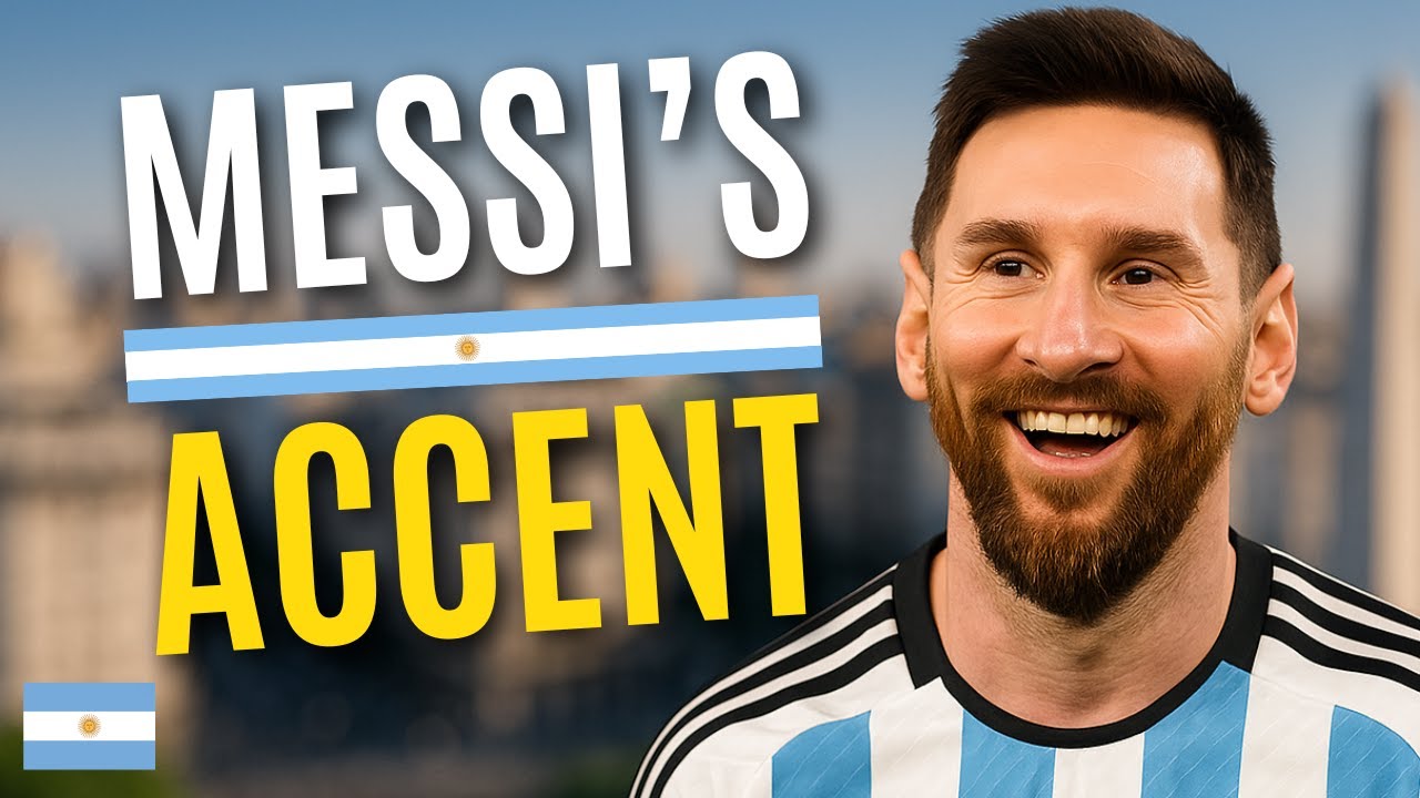 Learn ARGENTINIAN  SPANISH with MESSI - Argentinian accent.