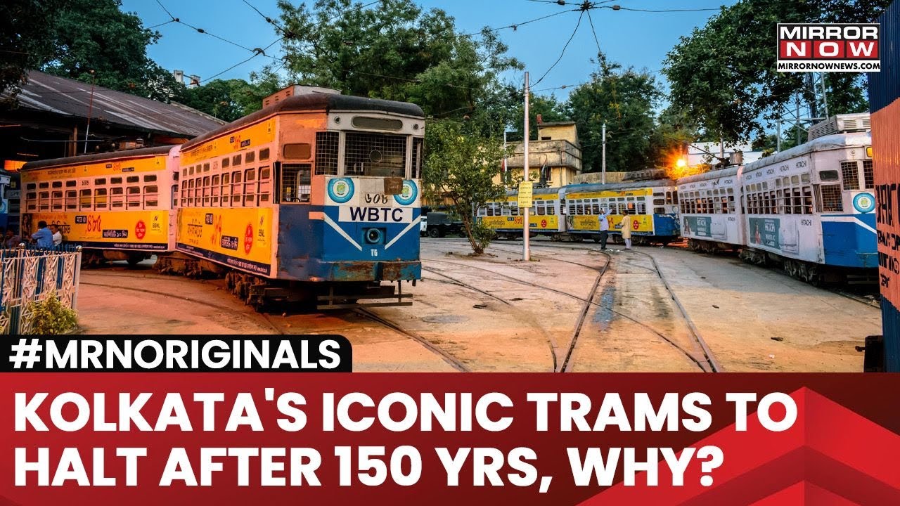 Kolkata Trams | After 150 Long Years Of Service, Will Kolkata Say Goodbye To Trams?