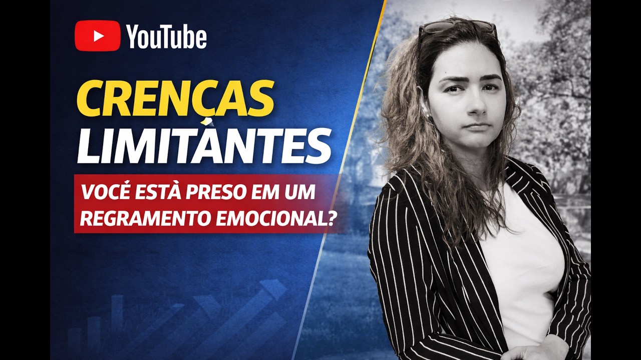 Crenças limitantes, você está preso em um regramento emocional?¹