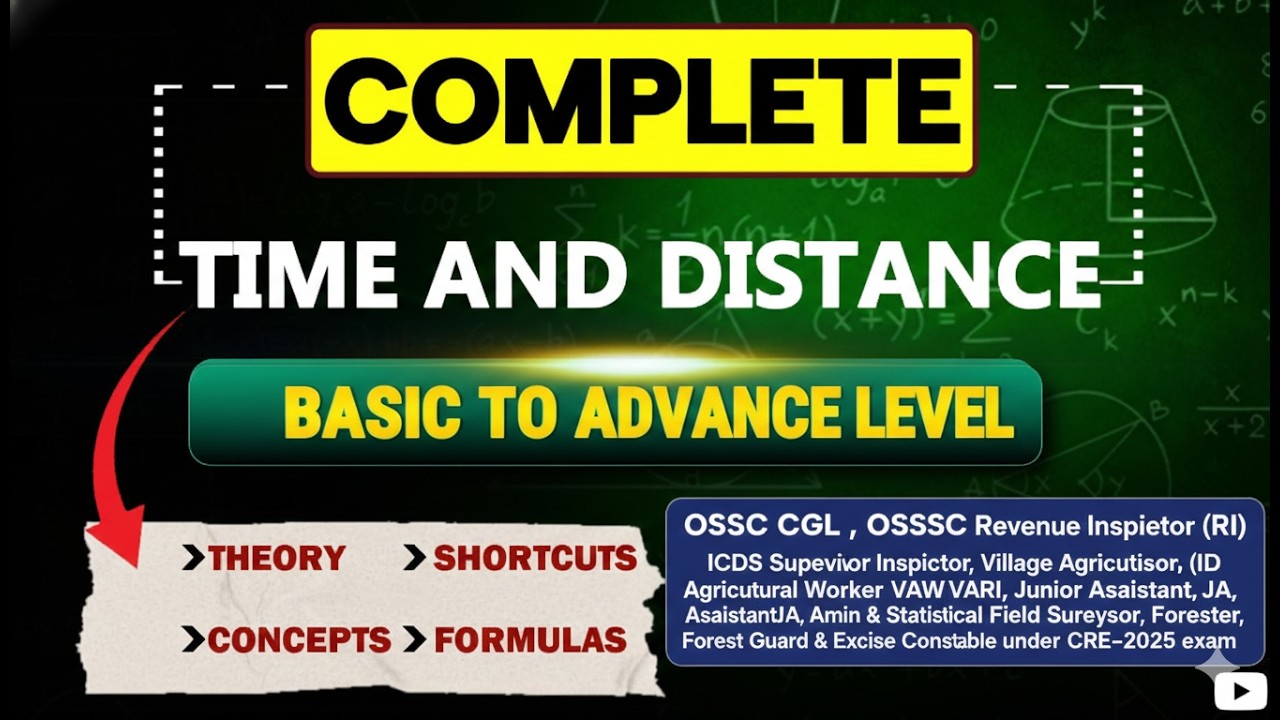 Time and Distance Complete Concepts And tricks |OSSC CGL,OSSSC CRE|OSSC MATH DECODED |By Sunil Patra