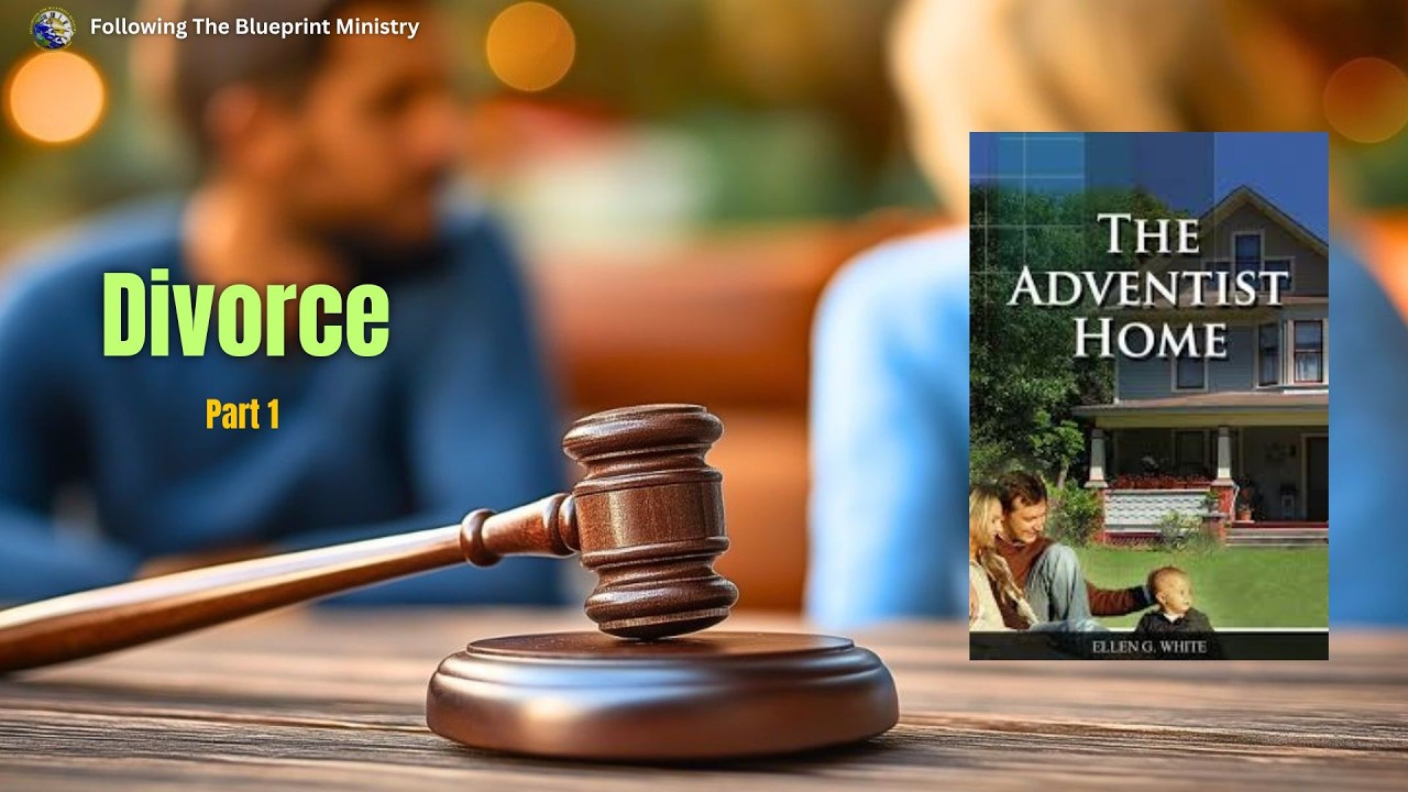Bible Class| Adventist Home: Divorce (Part 1)