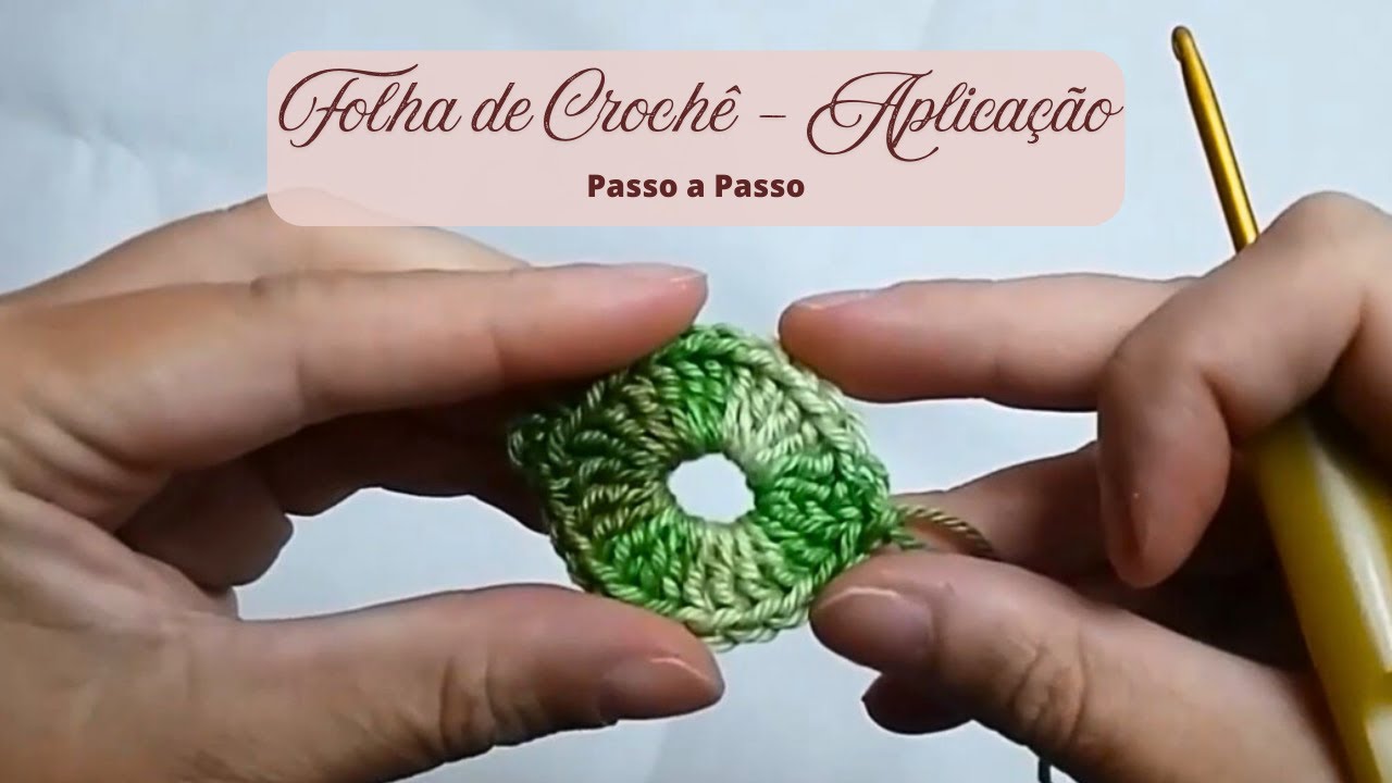 FOLHA DE CROCHÊ PARA APLICAÇÃO - Passo a Passo - Bia Chaves