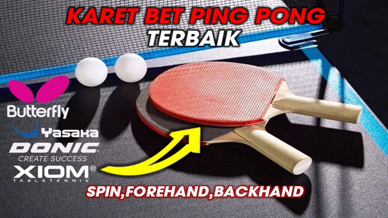5 Karet Bet Tenis Meja Murah Terbaik, Pilihan Terbaik untuk Pemain Tenis Meja