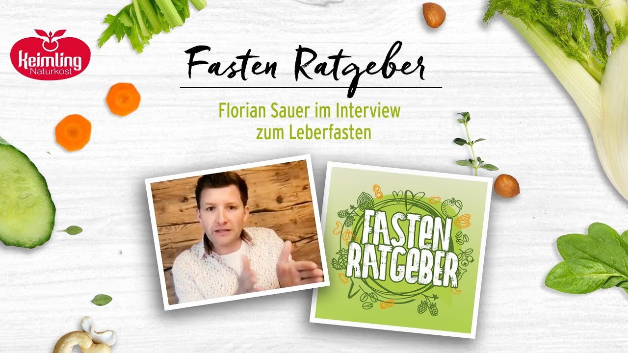 Keimling Naturkost Fastenratgeber - Leberfasten mit Florian Sauer