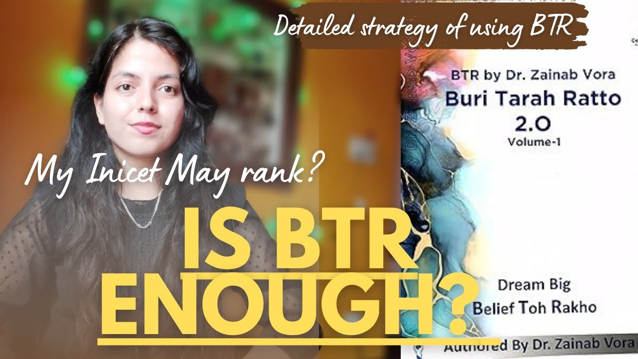 IS BTR ENOUGH for NEET PG & INICET  ?  My detailed strategy of how to use BTR #neetpg #btr #inicet 