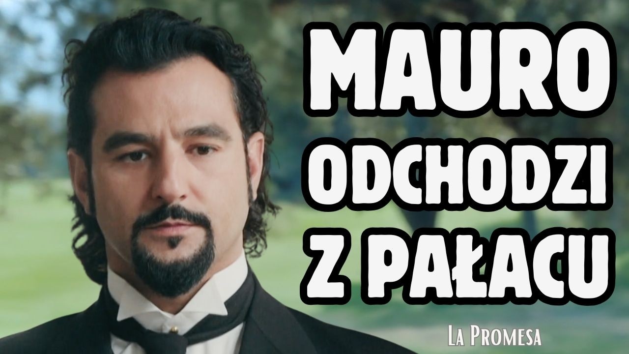 Mauro odchodzi  - dlaczego, kiedy i co dalej? #lapromesa