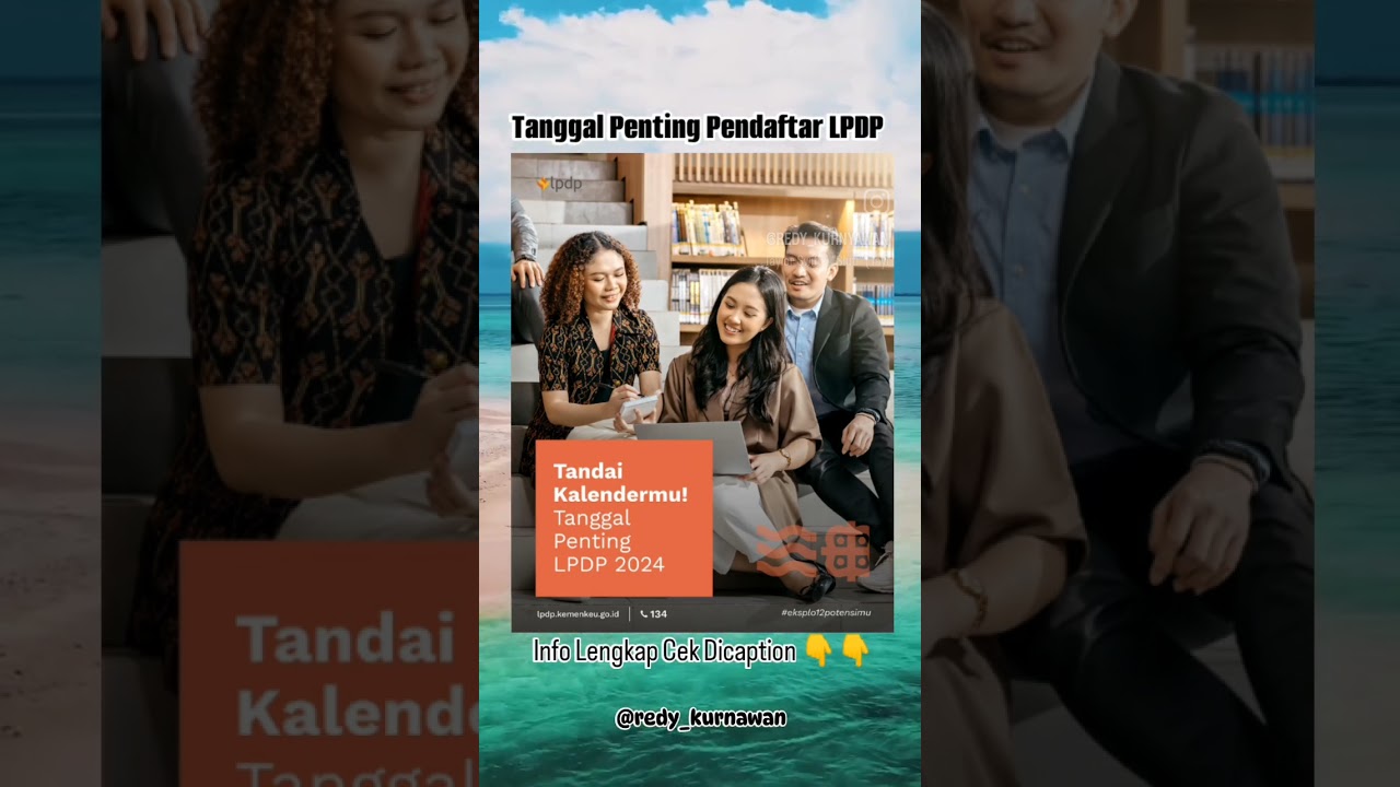 Timeline Penting Pendaftar Beasiswa Lpdp Kemenkeu l Pejuang Beasiswa 🎓