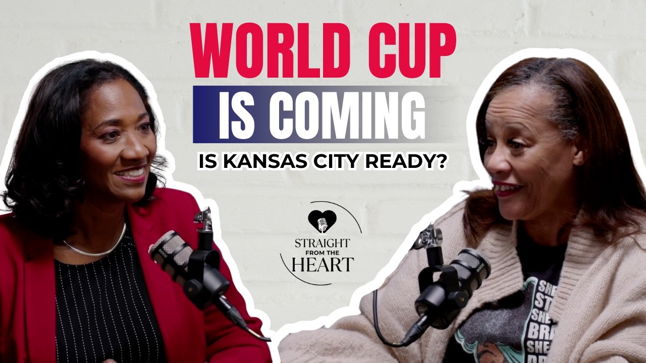 World Cup is Coming, Is Kansas City Prepared? | Straight From The Heart Ep17
