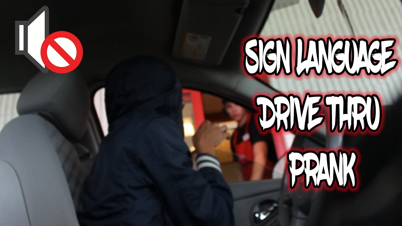 Sign Language Mute Drive Thru Prank