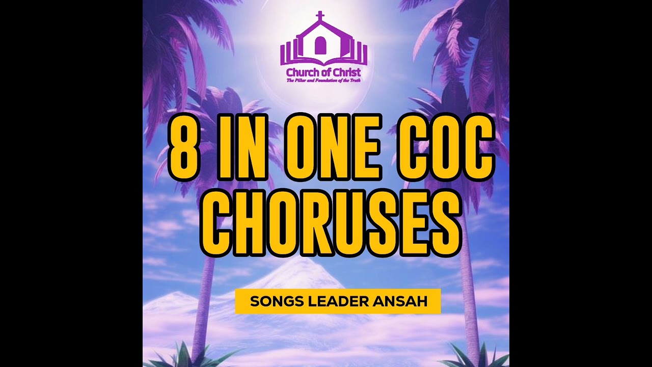 Church of christ Choruses Selections