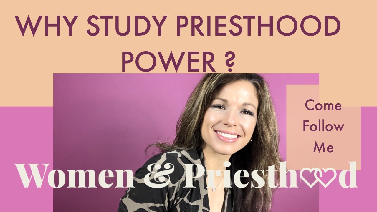 STUDY GUIDE of WOMEN & LDS PRIESTHOOD in the BOOK OF MORMON // Come Follow Me 2020