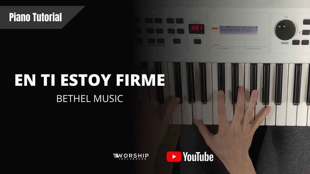 En Ti Estoy Firme (Stand In Your Love) | Bethel Music | PIANO TUTORIAL