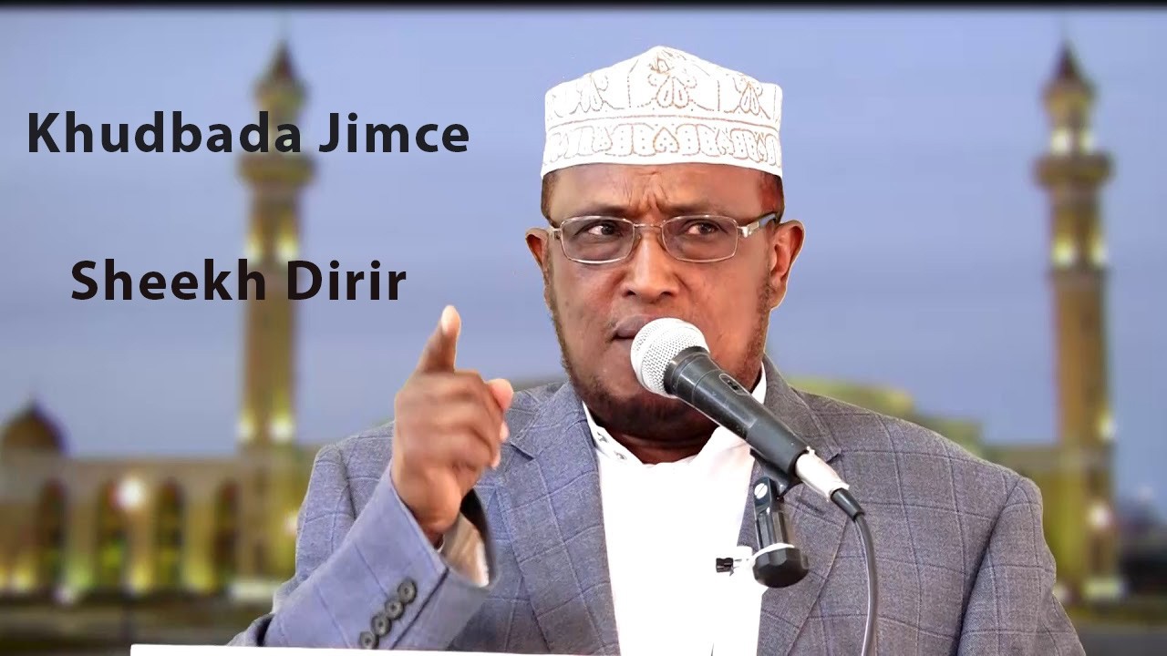 Sideebay U Noolaayen  Ramadaanta Salafu Umah ll Khudbada Jimce Sheekh Dirir