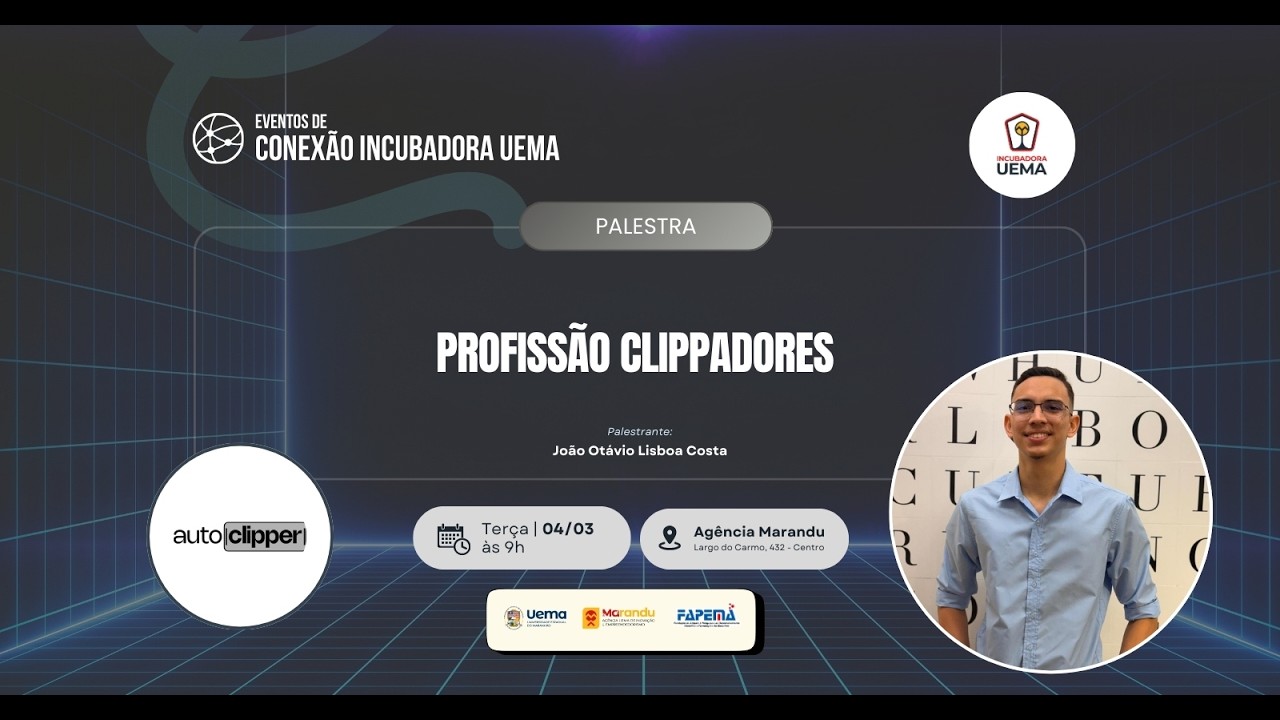 Evento de Conexão Incubadora Uema (Autoclipper)
