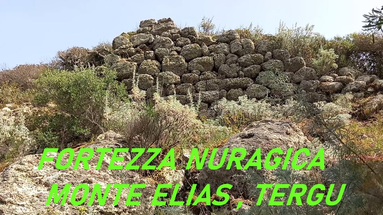 La Fortezza Nuragica di Monte Elias a Tergu/a Due Chilometri dalla Chiesa di Nostra Signora di Tergu