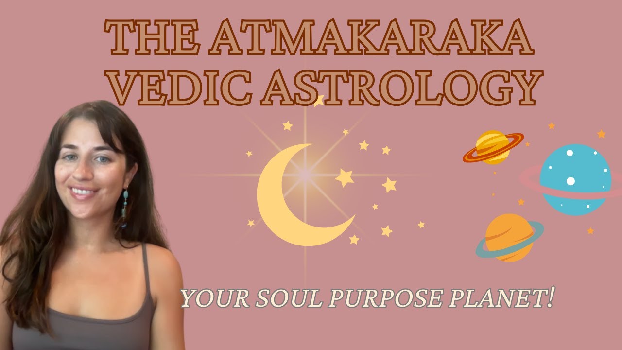 What Your Atmakaraka Planet Reveals About Your Soul’s Journey | Vedic Astrology Explained
