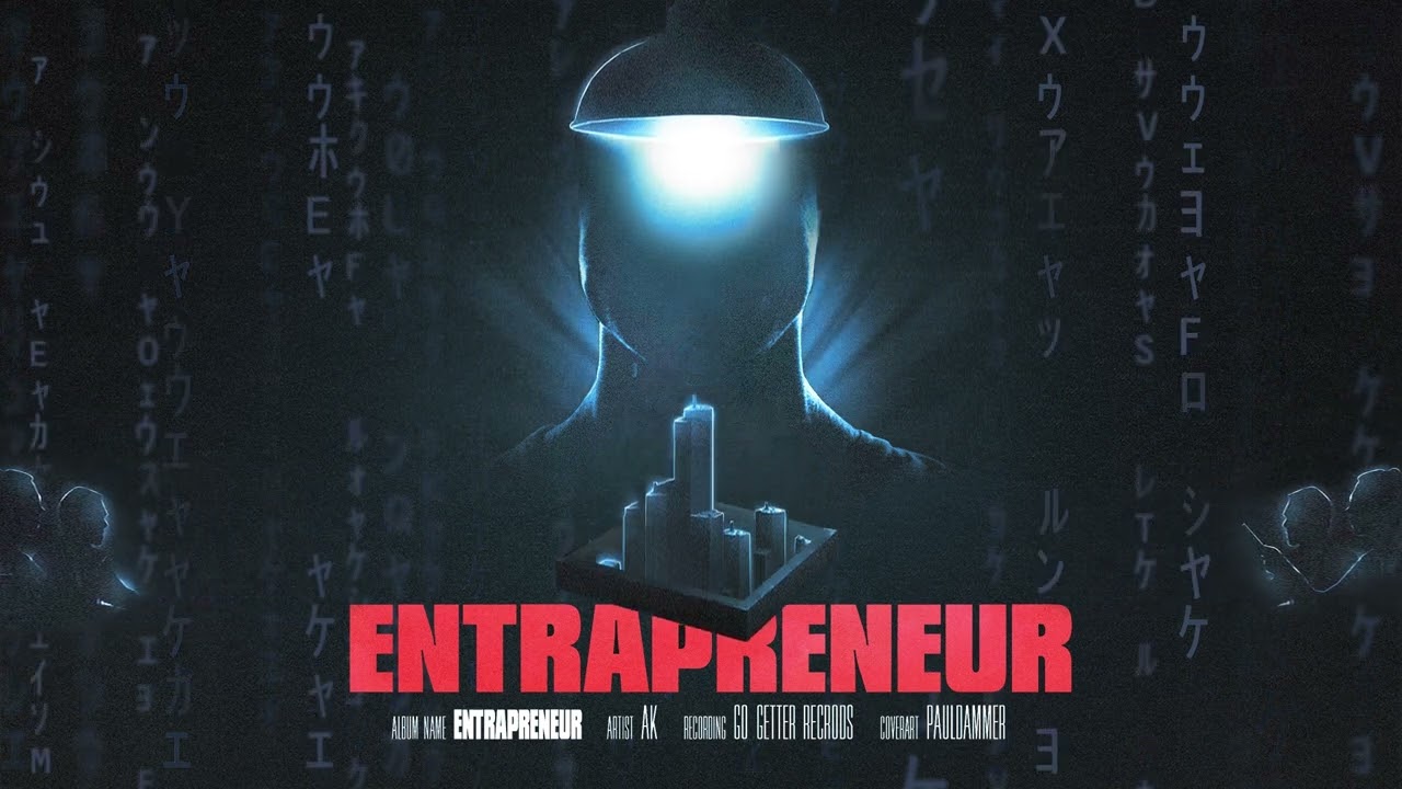 AK - Prelude (ENTRAPRENEUR)