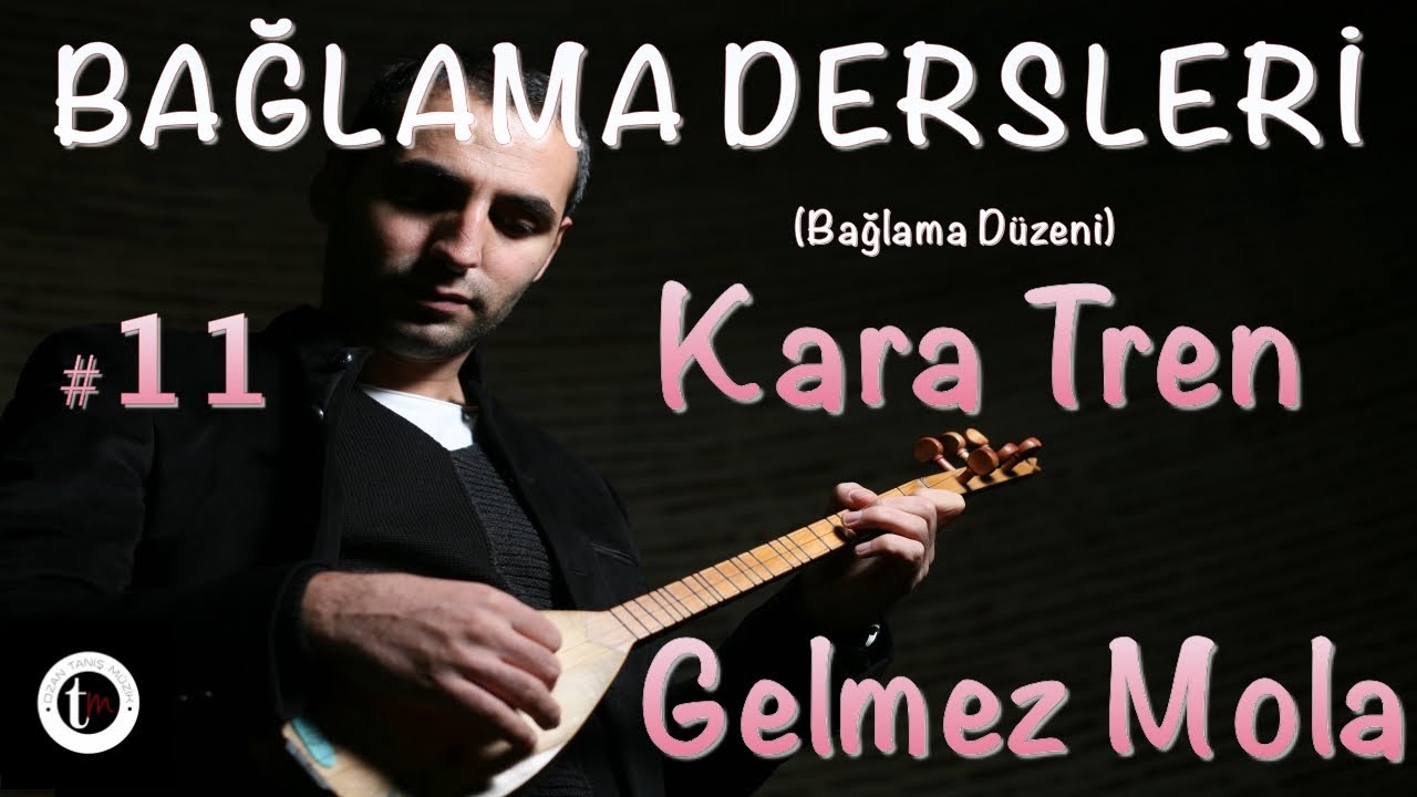 Bağlama Dersleri 11 - Kara Tren Gelmez Mola