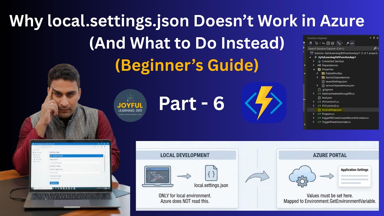 Почему файл local.settings.json не работает в Azure Functions? И что следует использовать вместо ...