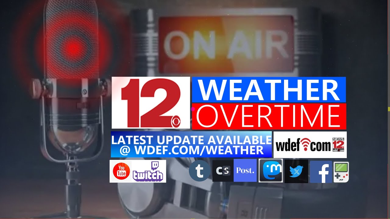 WDEF TV NEWS 12 WEATHER OVERTIME: THU APR 4 2024
