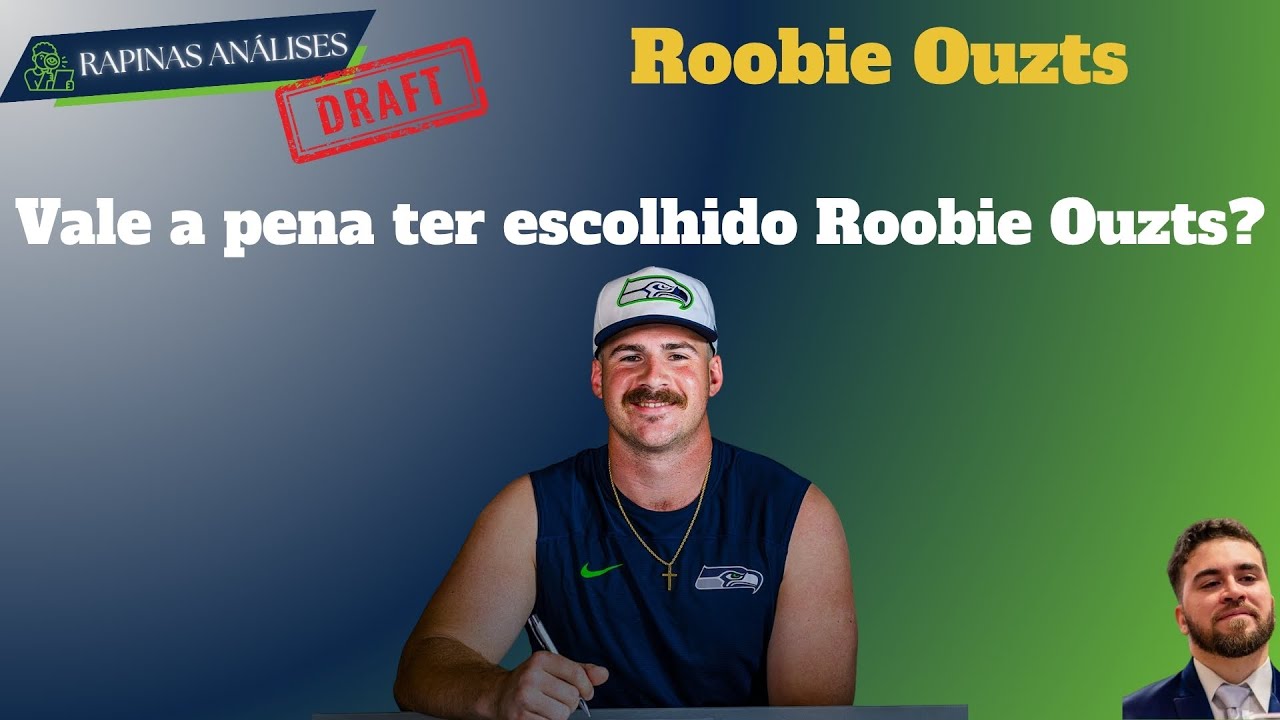 Rapinas Análises - Vale a pena ter escolhido Roobie Ouzts?