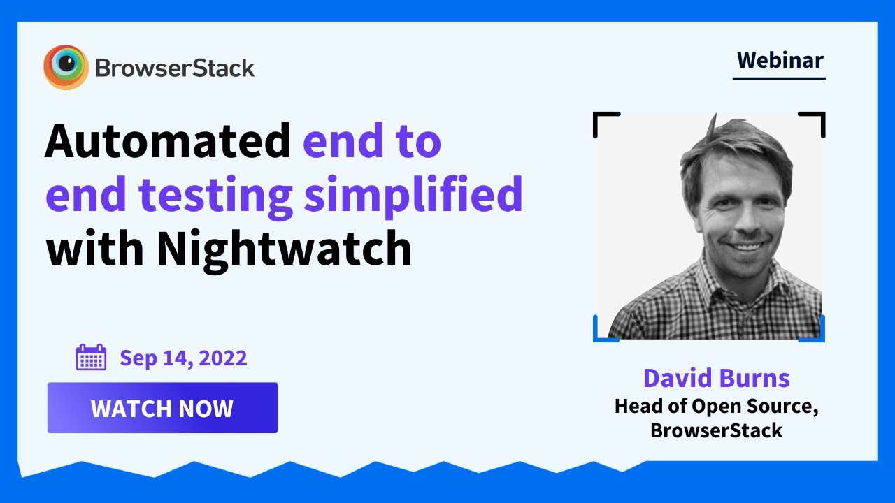 Webinar: Automated end-to-end testing simplified with Nightwatch