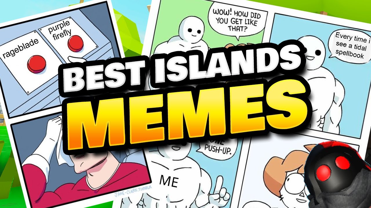 Best Memes for Roblox Islands #1
