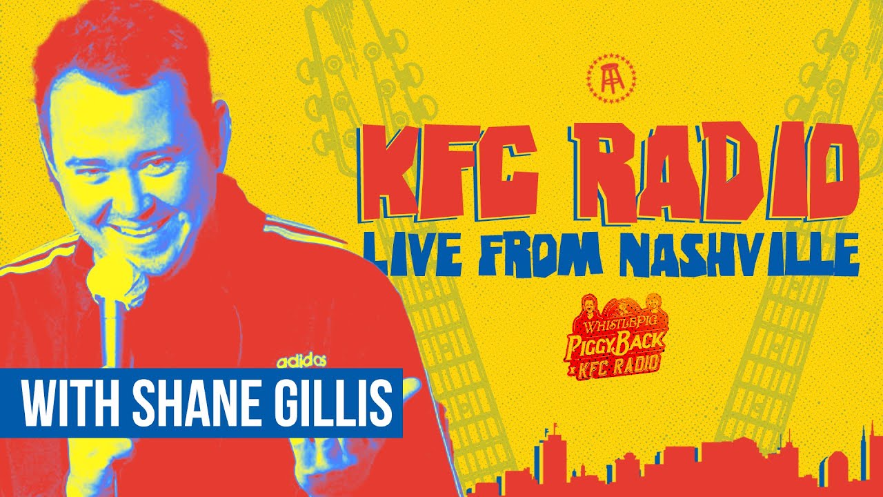 Shane Gillis Joins Us for KFC Radio Radio Live in Nashville