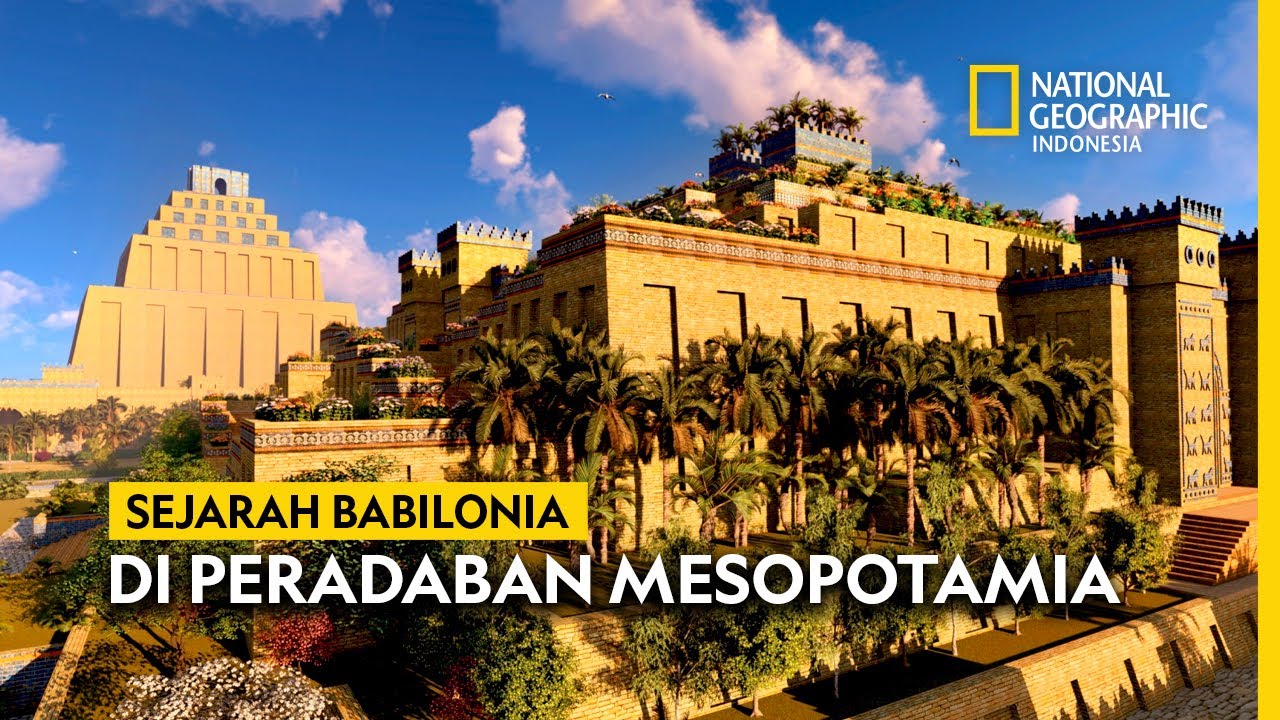 Mengapa Babilonia Menjadi Kota Ikonik Sejarah Peradaban Mesopotamia? - National Geographic Indonesia
