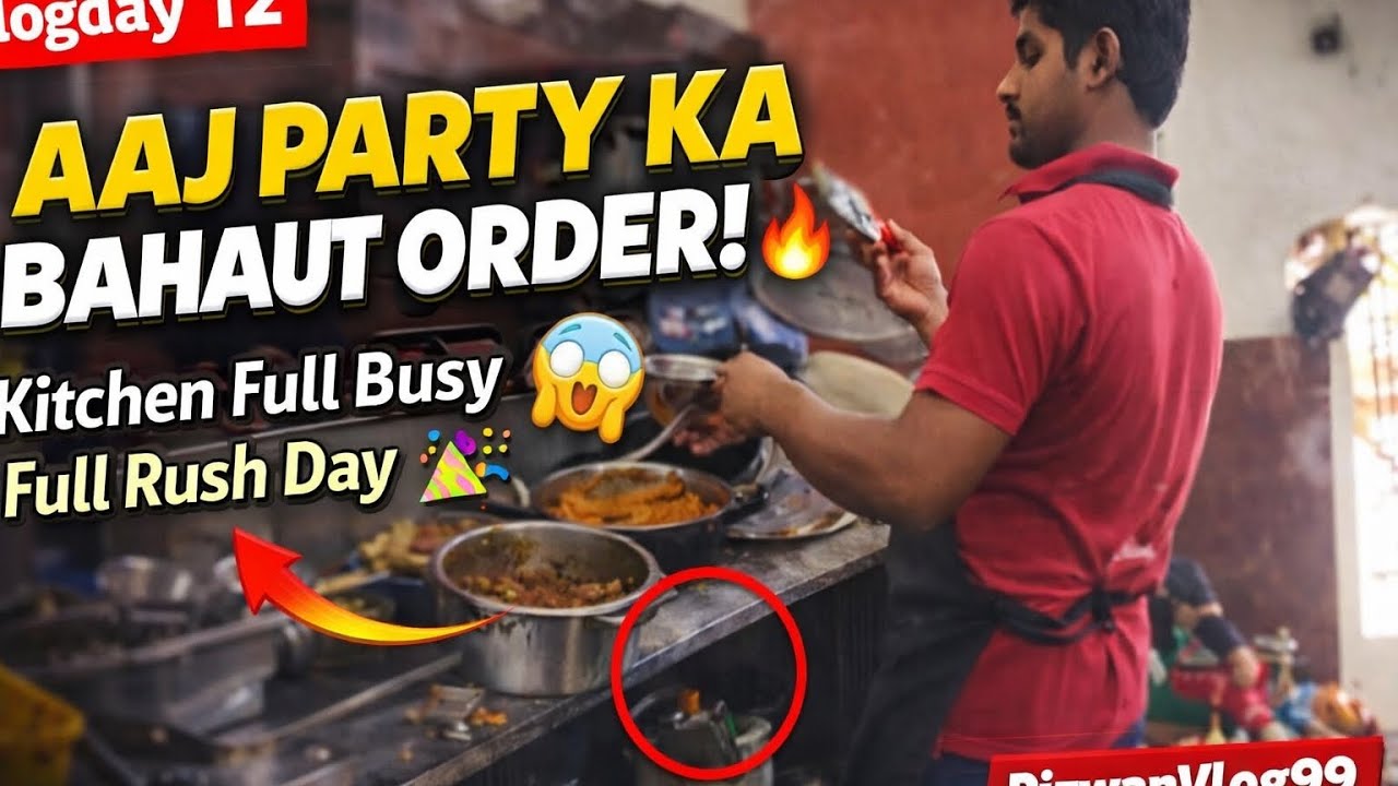 Aaj Party Ka Bahaut Order! 😱🔥 | Kitchen Full Busy | Vlogday 12 | RizwanVlog99