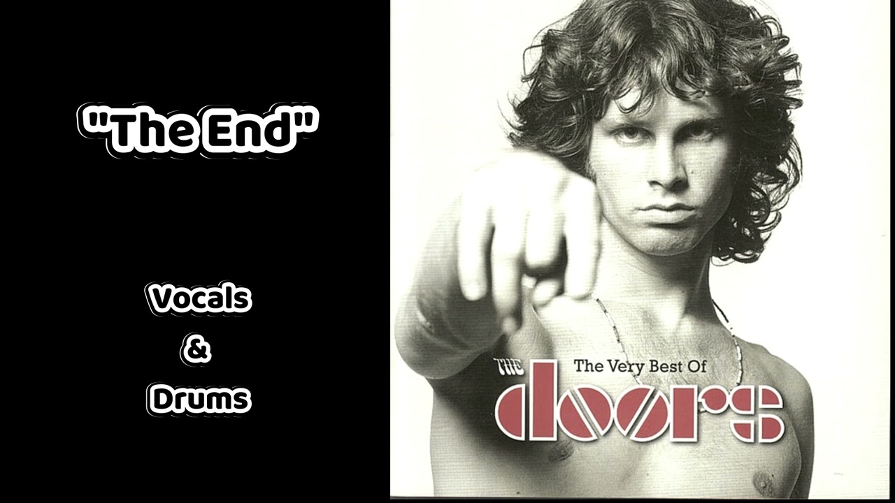 (Vocals)(Drums) Doors - The End
