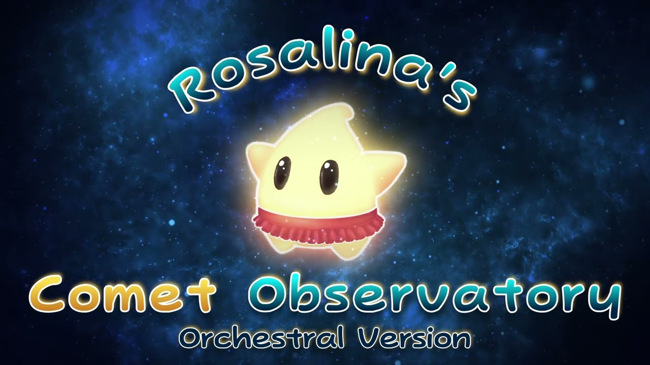 Rosalina's Comet Observatory - Super Mario Galaxy [CINEMATIC VERSION]
