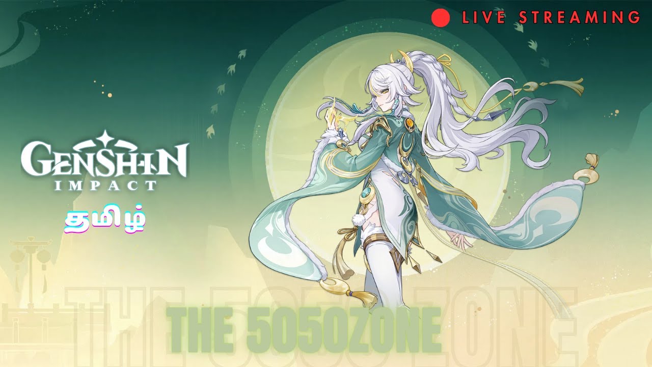 『தமிழ்』 Genshin Impact Tamil Live 『Saving for Zibai 🩷』 #genshinimpact