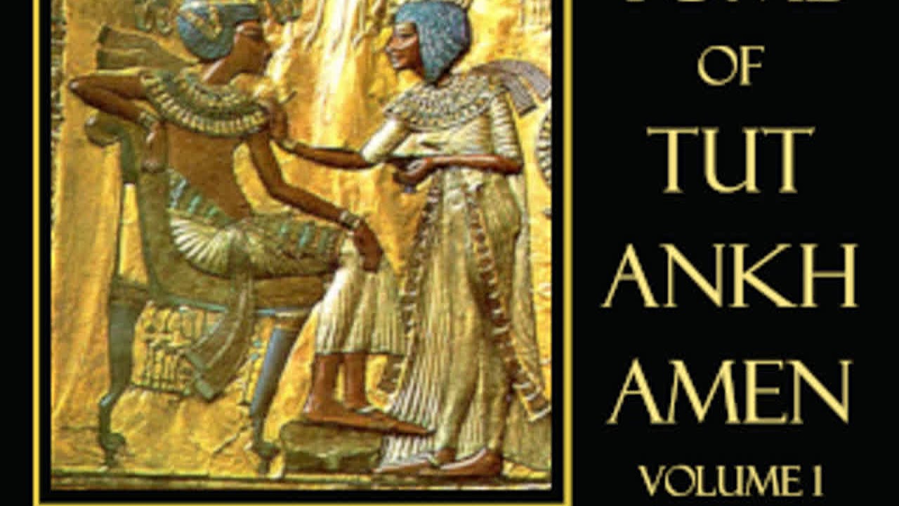 The Tomb of Tut-Ankh-Amen Vol. 1 by Howard CARTER read by Availle | Full Audio Book