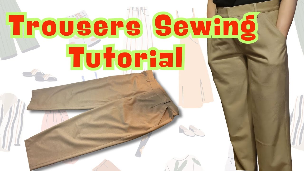 Easy Trouser Sewing at Home/How to Sew Trousers