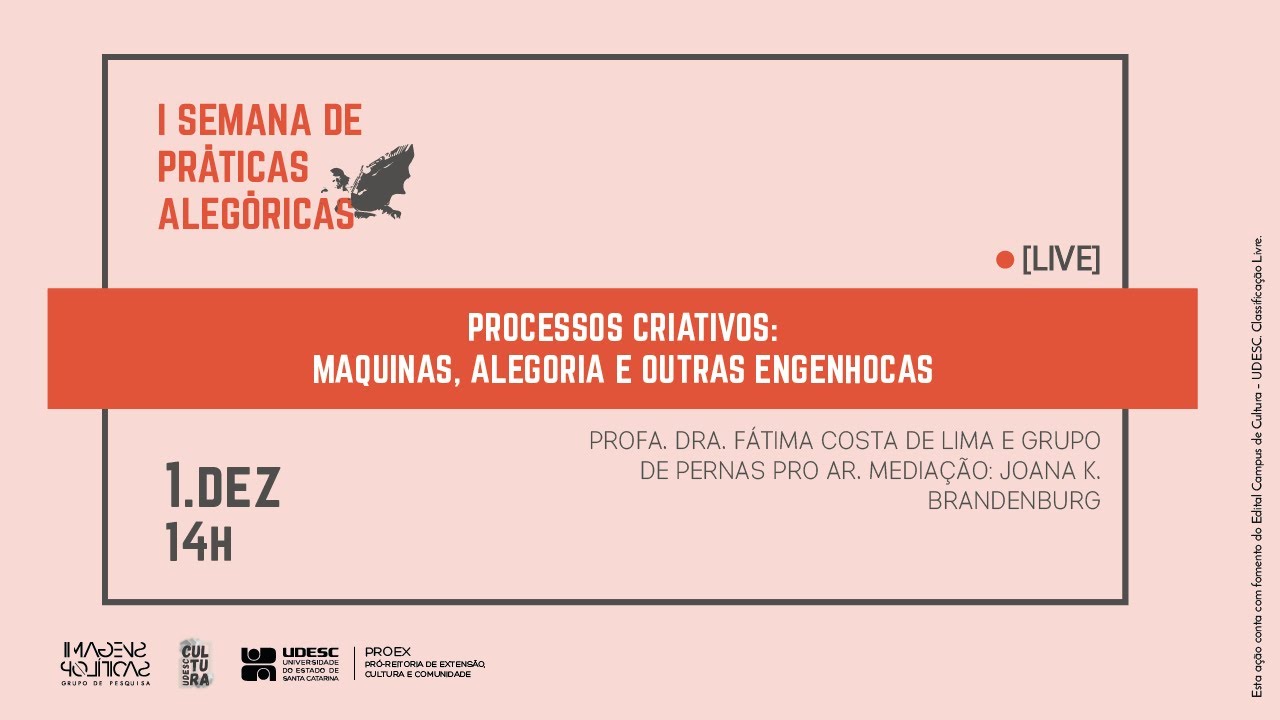 Processos criativos: M&aacute;quinas, Alegoria e outras engenhocas [LIVE]