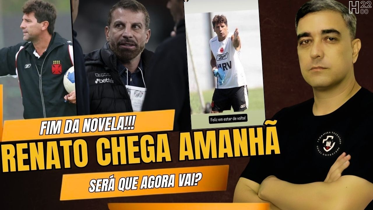 RENATO JÁ ESTARÁ NO CT AMANHÃ! JANELA INTERNACIONAL FECHADA! ESSE ELENCO DO VASCO VAI DAR CONTA?