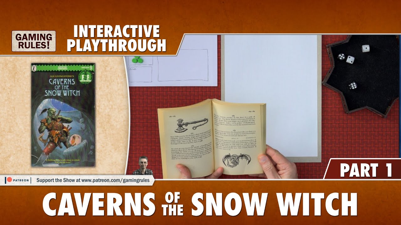 Fighting Fantasy - Caverns of the Snow Witch - Playthrough - Part 1