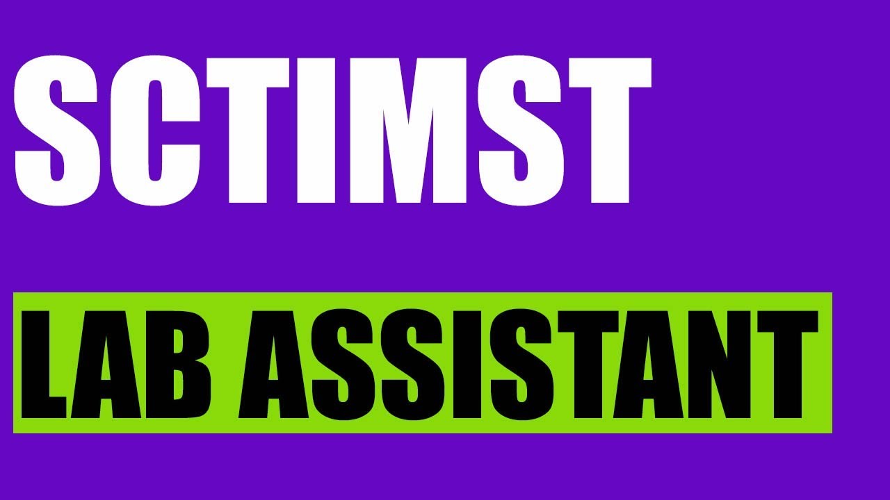 SCTIMST recruiting Technical Lab Assistant I Government Jobs 2019