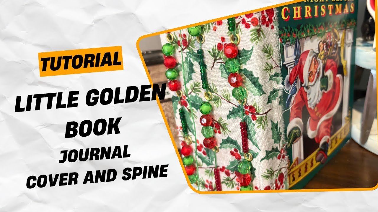 Tutorial: Little Golden Book Junk Journal Cover