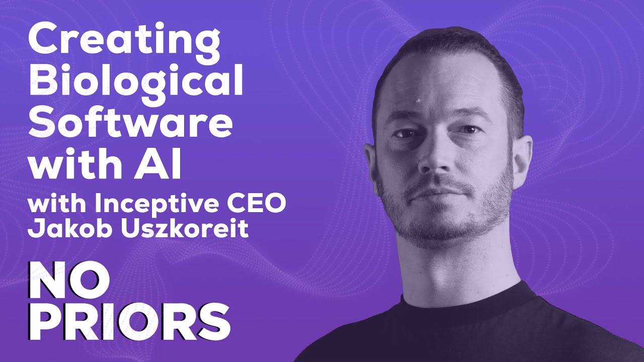 No Priors Ep. 29 | With Inceptive CEO Jakob Uszkoreit