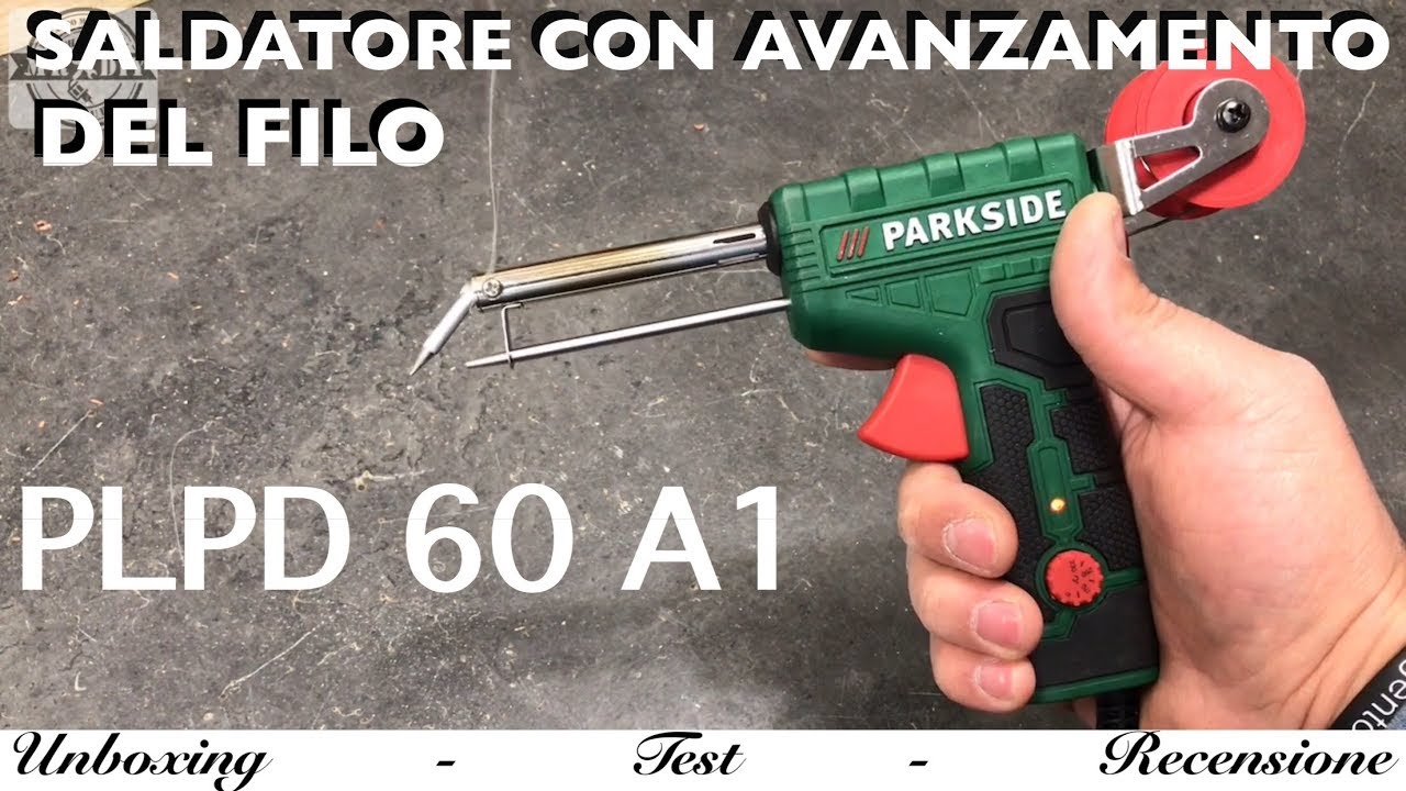 Saldatore con avanzamento del filo di stagno. Lidl. Parkside. PLPD 60 A1. Automatico. Come funziona.