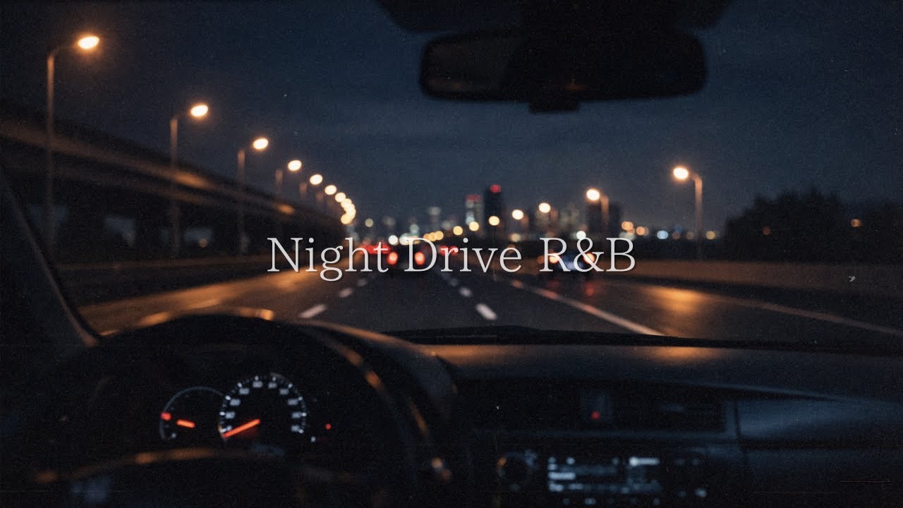 Night Drive R&B – Deep Chill Beats for Late Night Focus / Work / Relax
