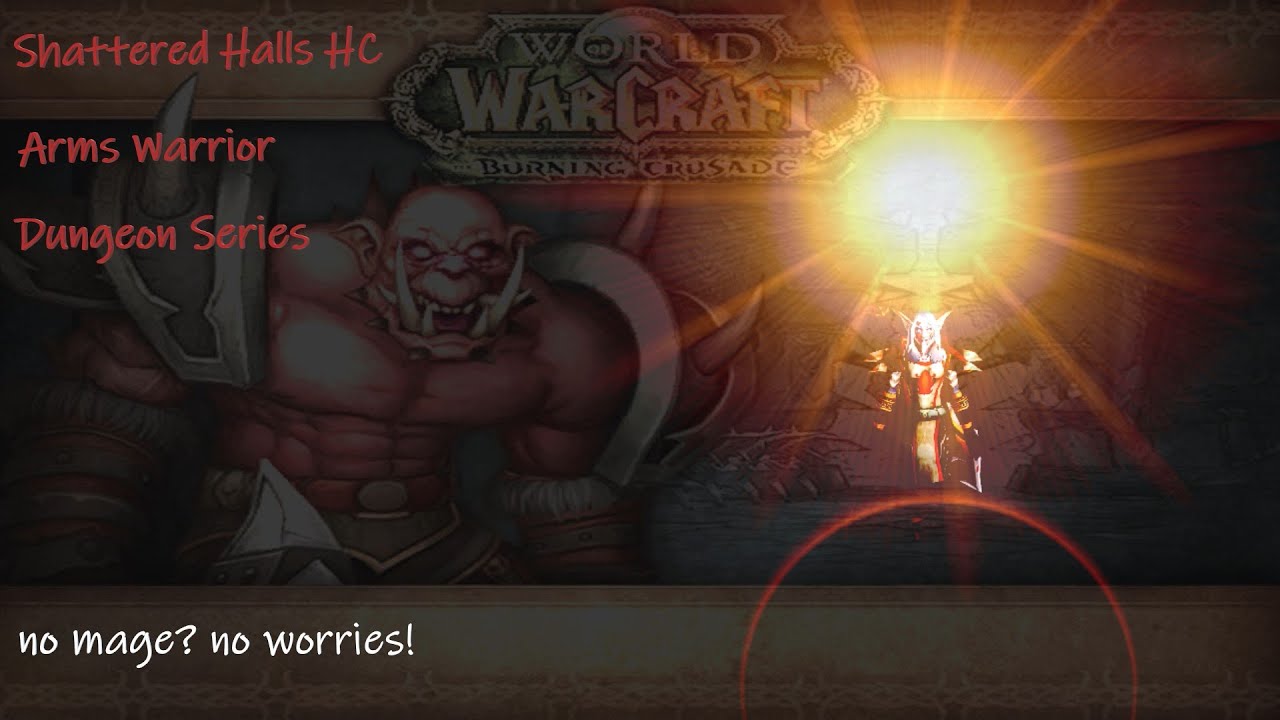 Deykin - Arms Warrior - Shattered Halls Heroic - Dungeon PvE - DPS - Phase 1 // WoW TBC Classic