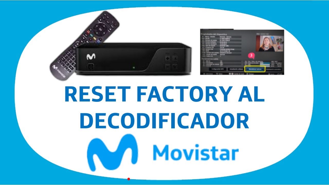 RESET FACTORY AL DECODIFICADOR MOVISTAR (PASO A PASO)
