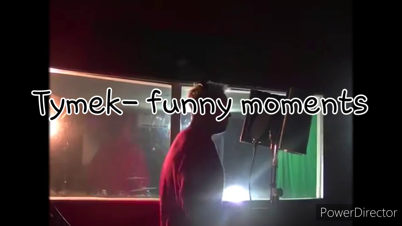Tymek- funny moments