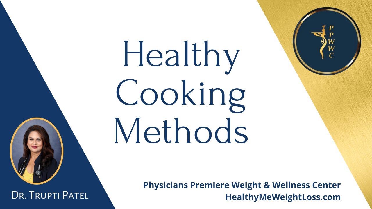 Healthy Cooking Methods