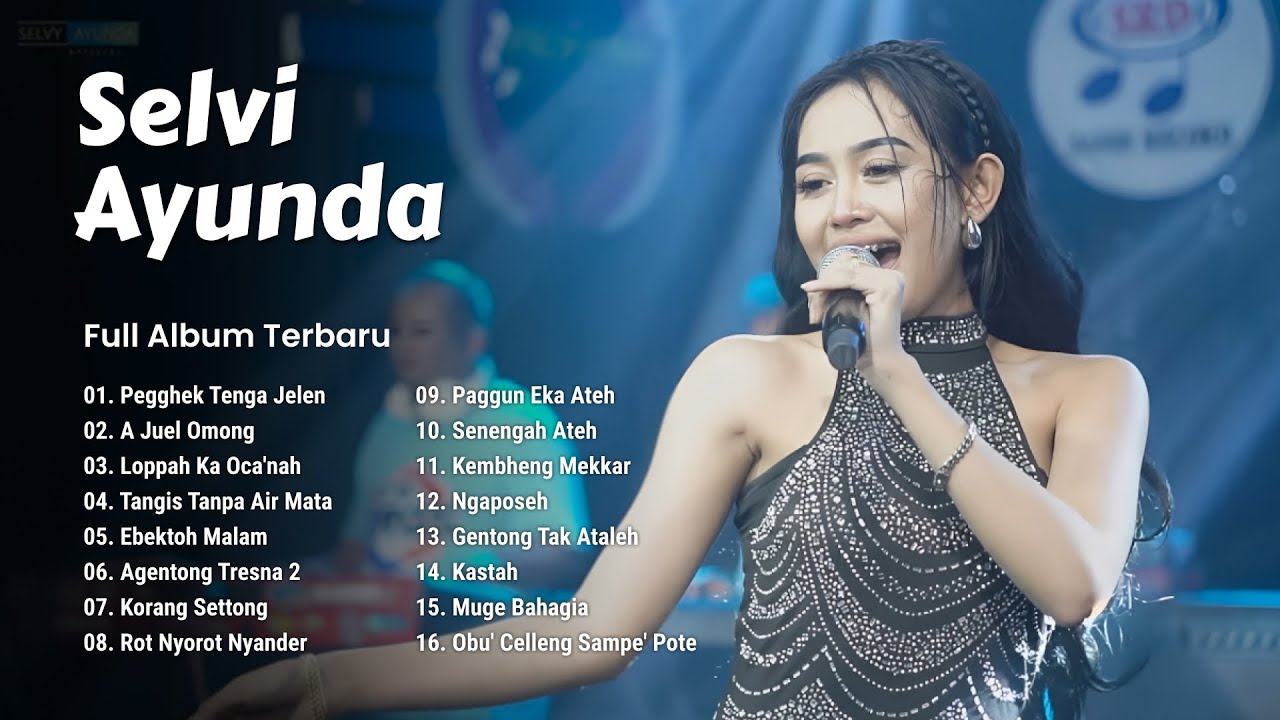 Full Album Lagu Madura Viral The Best Selvi Ayunda - Pegghek Tenga Jelen, A Juel Omong