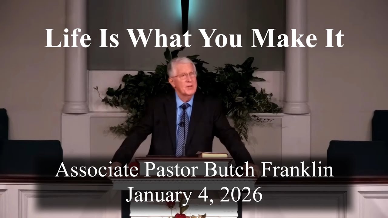 Hill Street Baptist Church Sunday Morning Sermon: 01/04/2026, with Associate Pastor Butch Franklin